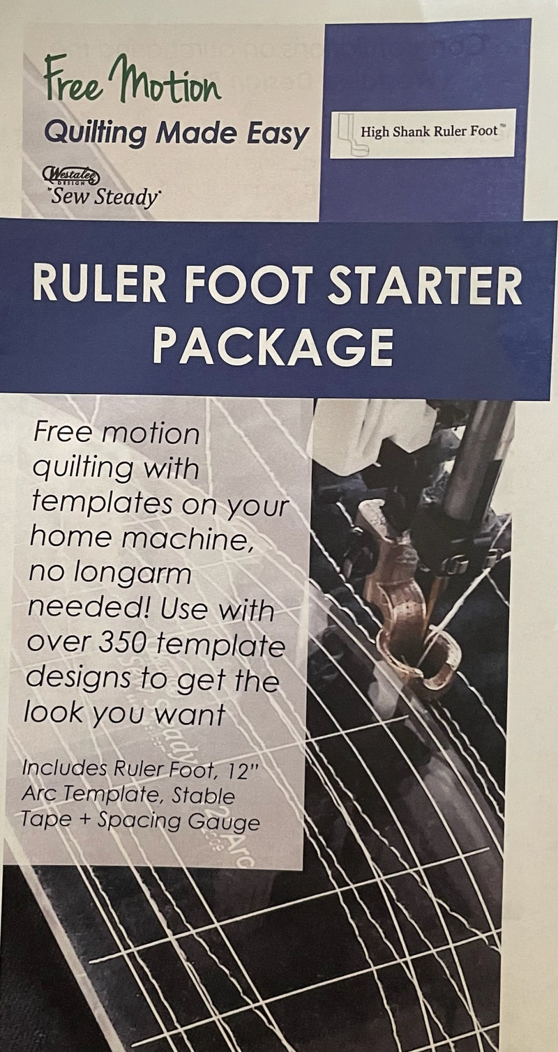 Ruler Foot Starter Package - High Shank - Westalee Sew Steady WFPKGNEWHS